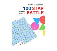 100 Star Battle Classic Puzzles #1: 9x9, 10x10