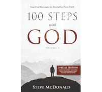 100 Steps With God, Volume 2 (Special Edition): Inspiring messages to strengthen your faith