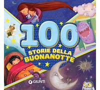 100 storie della buonanotte. Ediz. a colori