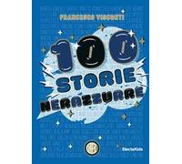 100 storie nerazzurre. Ediz. a colori