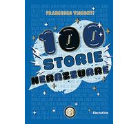 100 storie nerazzurre. Ediz. a colori