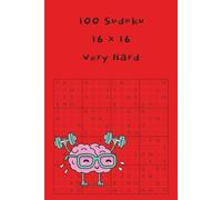 100 Sudoku 16 x 16 Very Hard