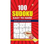 100 Sudoku : Easy to Hard