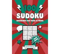 100 Sudoku Intermedios para Retar tu Mente