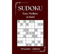 100 Sudoku Puzzles | 3 Levels of difficulty