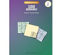 100 SUDOKU - Vol 1: Sudoku Puzzle Book