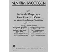 100 Technical Paraphrases on Kreutzer-Etudes Volume 1, Book 2. For Violino