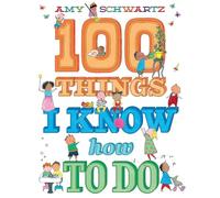 100 Things I Know How to Do