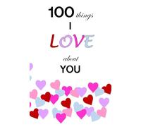 100 Things I Love About You
