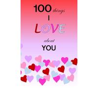 100 Things I Love About You