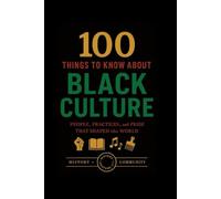 100 Things To Know About Black Culture