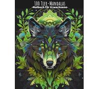 100 Tier-Mandalas - Malbuch für Erwachsene: Zur Entspannung, Achtsamkeit & Stressabbau