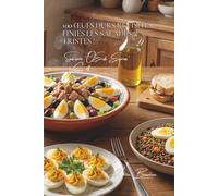 100 œufs durs revisités : finies les salades tristes !: L'œuf dur devient l'ingrédient star de vos repas économiques et savoureux