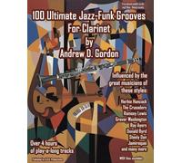 100 Ultimate Jazz-Funk Grooves for Clarinet. Include Audio-online