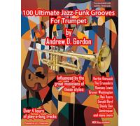 100 Ultimate Jazz-Funk Grooves for Trumpet. Include Audio-online