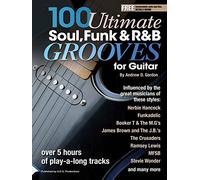 100 Ultimate Soul. Funk & R&B Grooves (Book/Audio). For Chitarra