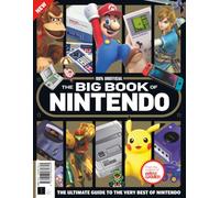 100% Unofficial: The Big Book of Nintendo: The Ultimate Guide to the Very Best of Nintendo