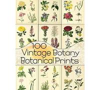 100 Vintage Botany Botanical Prints: 1