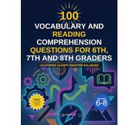 100 Vocabulary And Reading Comprehension Questions For 6th, 7th and 8th Graders: California CAASPP Smarter Balanced: CAASPP test practice workbook social emotional themed questions.