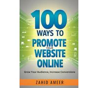 100 Ways to Promote Your Website Online