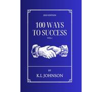 100 Ways To Success: Vol. 3