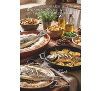 100 wolfsbarsche und doraden: das mittelmeer zu gast auf ihrem tisch: in salzkruste, mit kräutern gefüllt, aus dem ofen… südliche lebensart als fischgericht