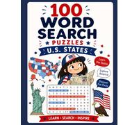 100 Word Search Puzzles: U.S. States: 100 Large Print Word Search Puzzles Featuring All 50 States, Capitals, National Parks, Landmarks, Geography, Symbols, and Fascinating Facts About America
