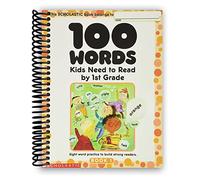 100 Words Kids Need to Read by 1st Grade: Sight Word Practice to Build Strong Readers