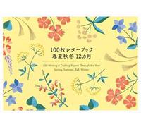 100 Writing & Crafting Papers Through the Year (Tascabile)