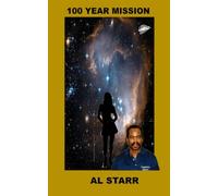 100 Year Mission: Adventure Starship