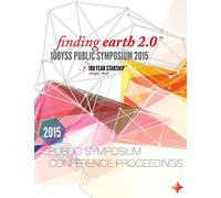 100 Year Starship 2015 Public Symposium Conference Proceedings