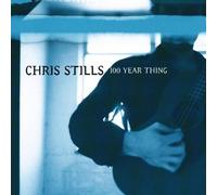 100 Year Thing by Stills, Chris [Music CD]