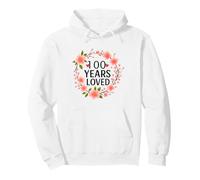 100 Years Loved Floral 100th Birthday Women 100 Years Old Felpa con Cappuccio