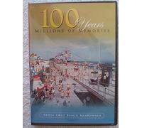 100 Years Millions of Memories: Santa Cruz Beach Boardwalk