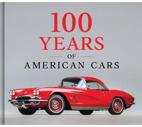 100 Years of American Cars (Copertina rigida)