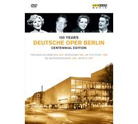 100 Years Of The Deutsche Oper Berlin [Lisa Otto, Ivan Sardi, Manfred Röhrl] [Arthaus: 107528] [NTSC]