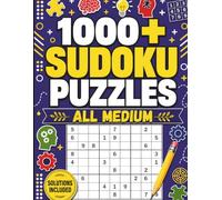 1000+ All Medium Sudoku Puzzles: Medium Sudoku Puzzles for Teens, Adults and Seniors, Sudoku Puzzles (Solution Included)