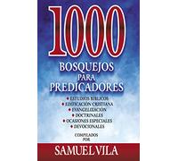 1000 BOSQUEJOS PARA PREDICAD