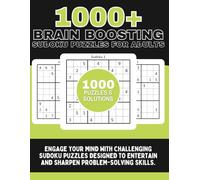 1000+ Brain Boosting Sudoku Puzzles for Adults: puzzle book for adults, sudoku puzzle book, brain games for adults, challenging sudoku puzzles, ... for beginners, relaxing puzzles for adults