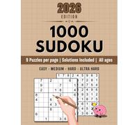 1000 Challenging Sudoku Puzzles for Smart Individuals & Adults - Brain-Boosting Book with 4 Difficulty Levels: Easy, Medium, Hard, Ultra Hard | Clean ... Solving | Fun Activity | Logic Puzzles
