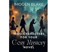 1000 Characters for Your Cozy Mystery Novel