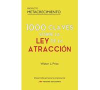 1000 Claves sobre La Ley de la Atracción: 27
