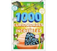 1000 curiosidades increibles (1,000 Amazing World Facts) (Tascabile)