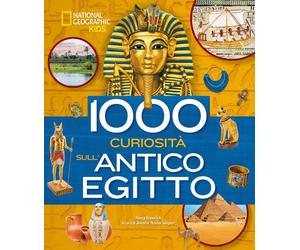 1000 Curiosità Sull'Antico Egitto - Nancy Honovich - 2022 - White Star