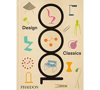 1000 design classics. Ediz. a colori