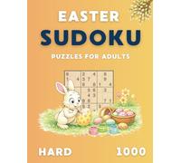 1000 Easter Sudoku Puzzles for adults | Hard: Advanced Logic Puzzles • Relaxing Brain Training for Easter