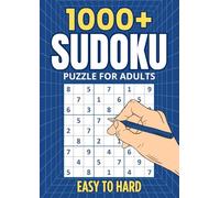 1000+ Easy to Hard Sudoku Puzzles for Adults: Challenging Sudoku Book for Adults and Seniors with Solutions
