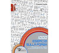 1000 esercizi sulla forza. 14 famiglie di mezzi di allenamento più test