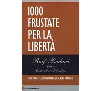 1000 frustate per la libertà