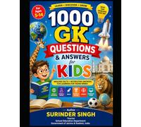 1000 GK Questions & Answers for Kids: Fun, Easy & Interesting General Knowledge for Curious Young Minds Ages 5-14